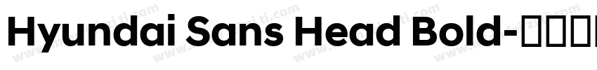 Hyundai Sans Head Bold字体转换